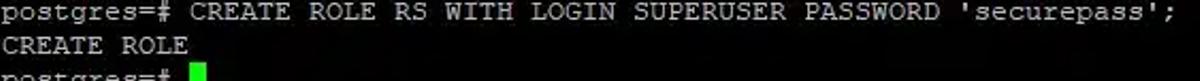 CREATE ROLE RS WITH LOGIN SUPERUSER PASSWORD
