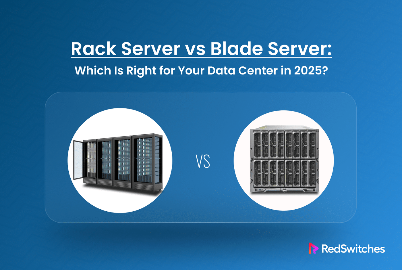 Rack Server vs Blade Server: Which Is Right for Your Data Center in 2026?