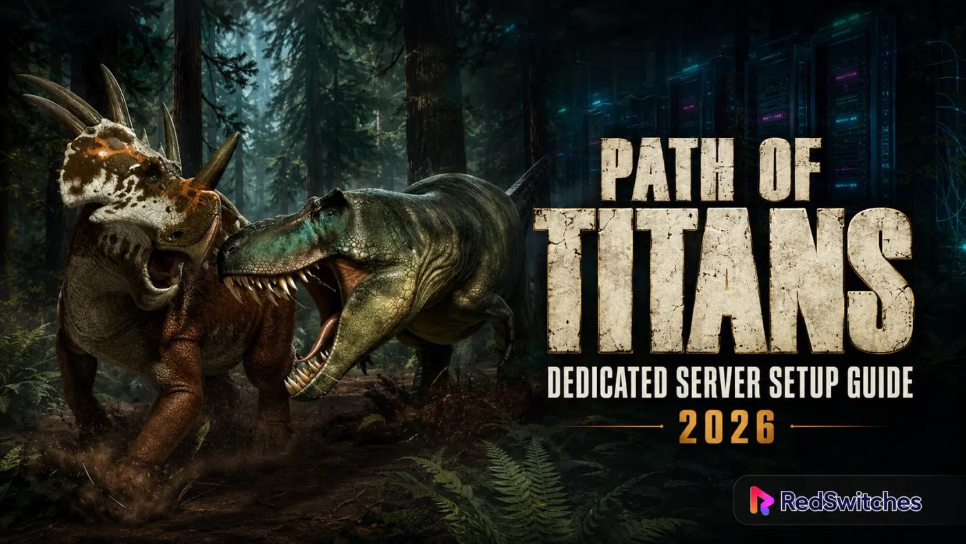 Path of Titans Dedicated Server Setup Guide 2026