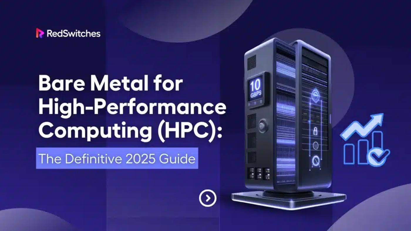 Bare Metal for High-Performance Computing (HPC): The Definitive 2026 Guide