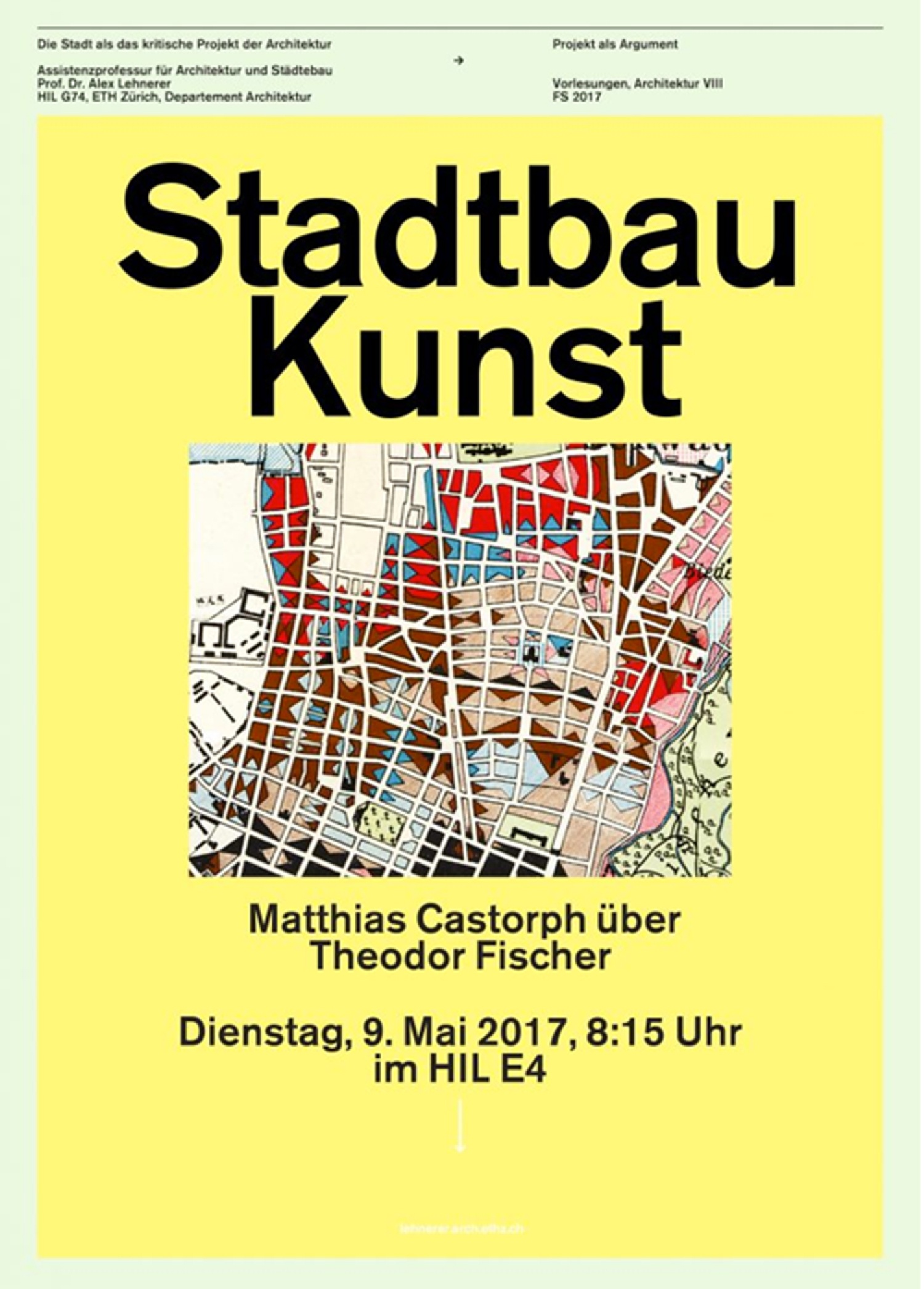 Goetz Castorph Lehmann Tabillion Architektur Städtebau München  Vortrag ETH Zürich Stadtbaukunst