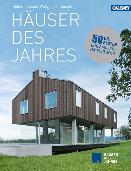 Goetz Castorph Lehmann Tabillion Architektur Städtebau München Die besten 50 Einfamilienhäuser 2013 Publikation Buch