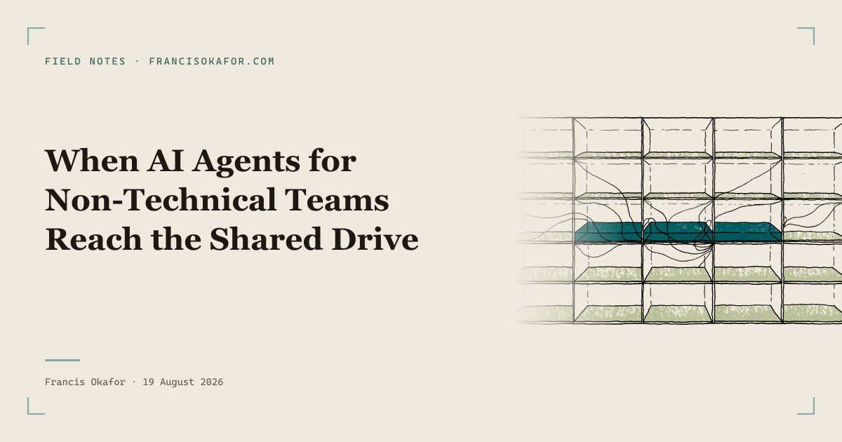 When AI Agents for Non-Technical Teams Reach the Shared Drive