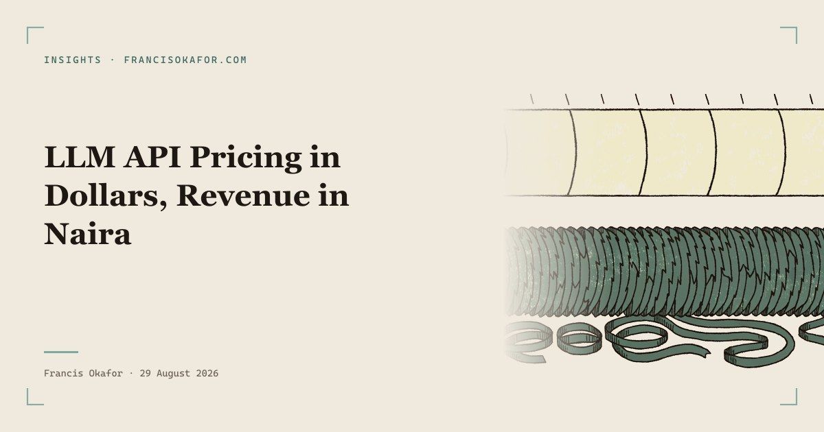 LLM API Pricing in Dollars, Revenue in Naira
