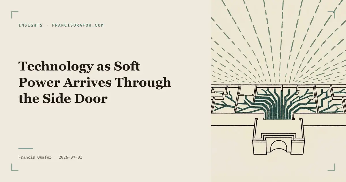 Technology as Soft Power Arrives Through the Side Door