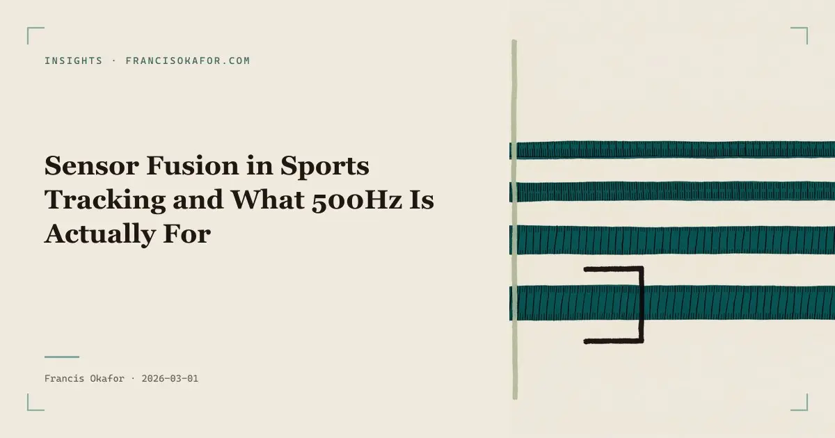 Sensor Fusion in Sports Tracking and What 500Hz Is Actually For