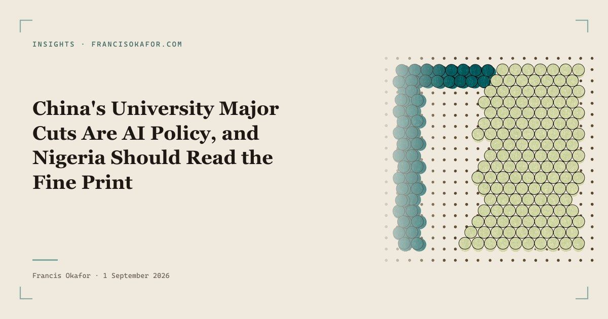 China's University Major Cuts Are AI Policy, and Nigeria Should Read the Fine Print