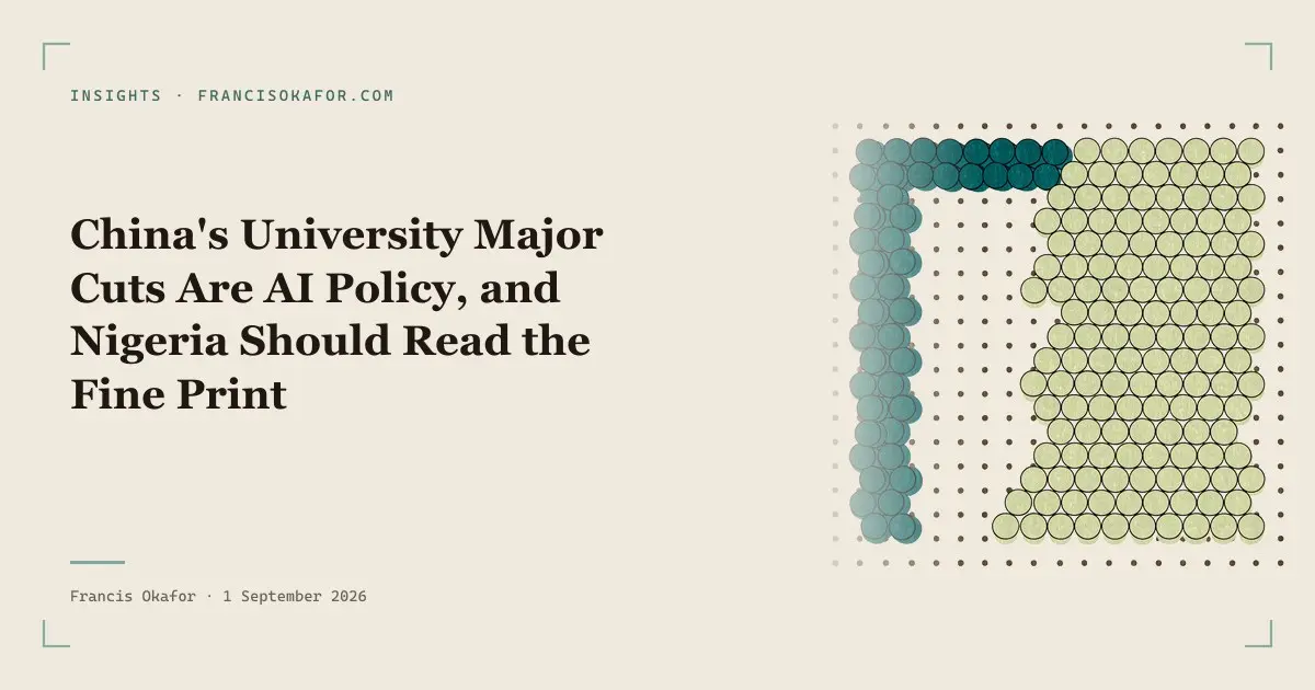 China's University Major Cuts Are AI Policy, and Nigeria Should Read the Fine Print