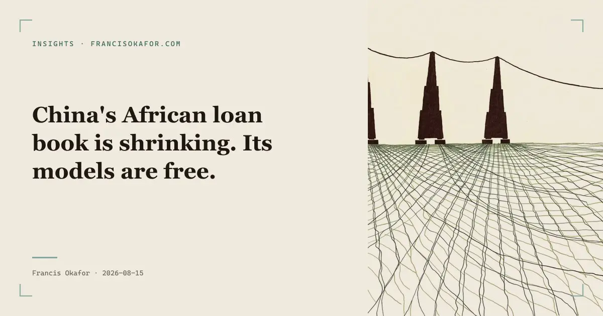 China's African loan book is shrinking. Its models are free.
