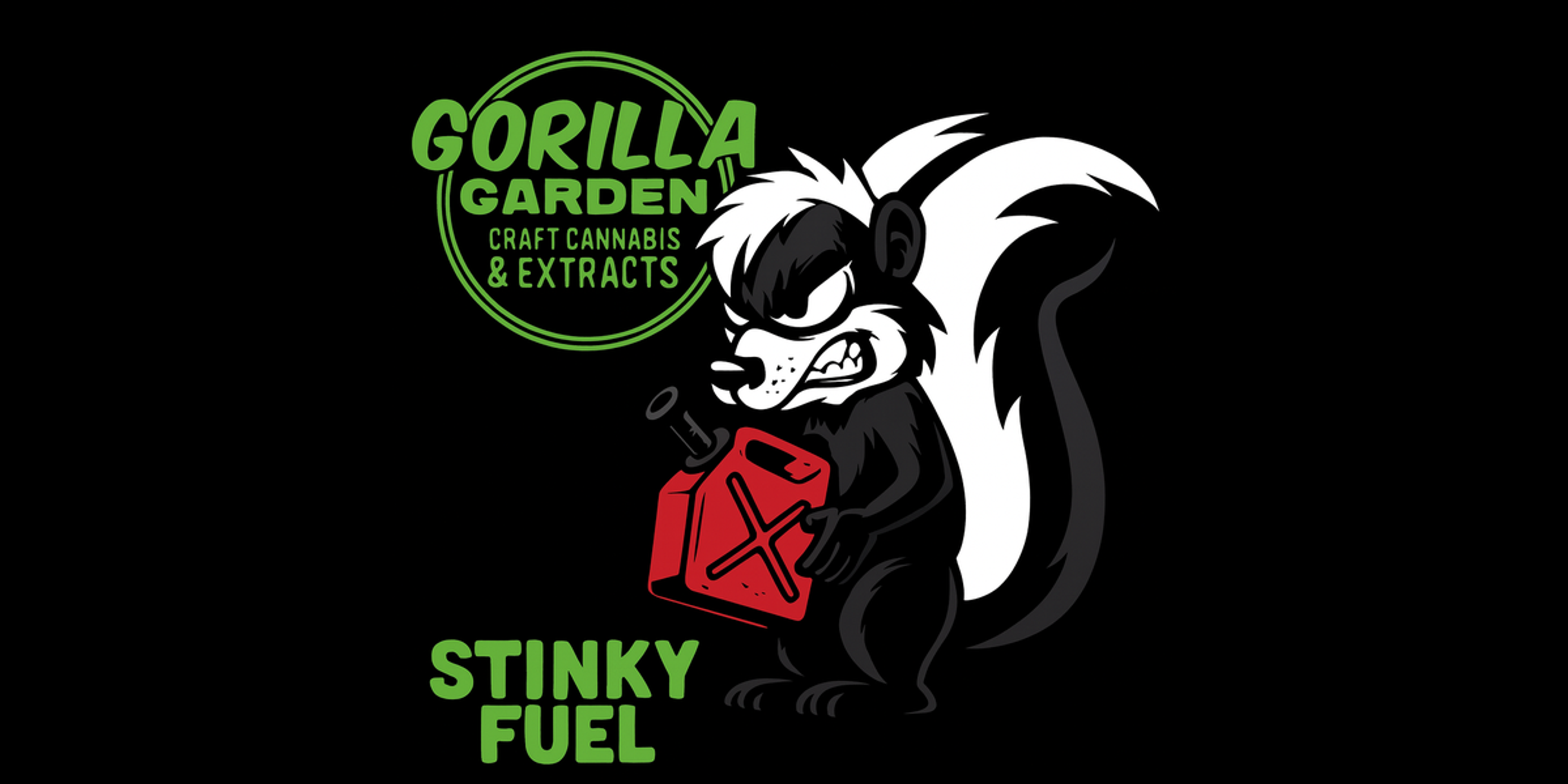 Cartoon skunk with an edgy expression holding a red jerry can, set against a black background. To the left, the Gorilla Garden Craft Cannabis & Extracts green circular logo is displayed, and at the bottom the words “Stinky Fuel” appear in bold green text.