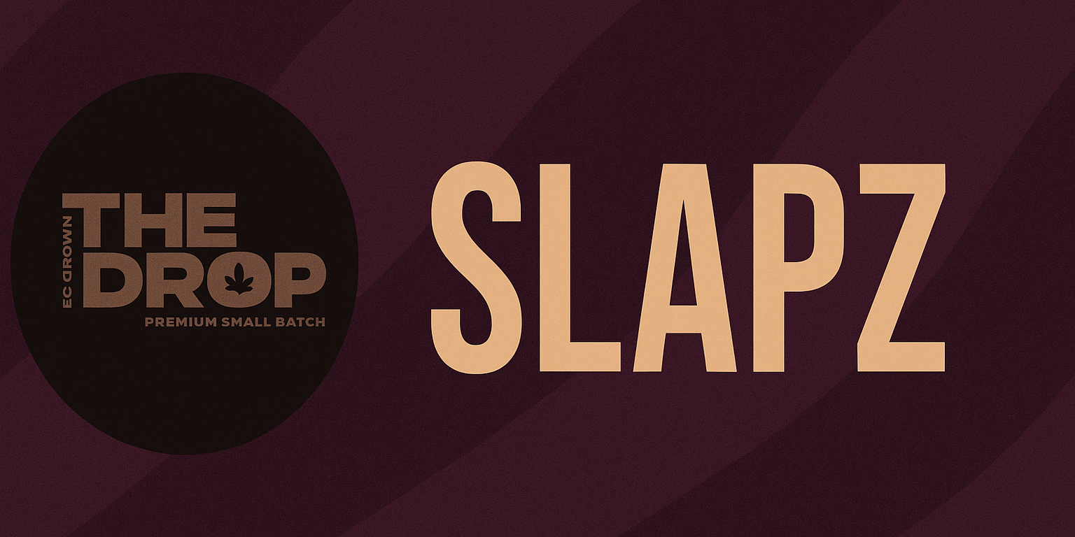 Digital blog header for The Drop – Slapz flower review. The design features a deep espresso and plum background with soft wavy textures. On the left, a circular black logo reads “THE DROP – Premium Small Batch” with subtle text along the side saying “BC Grown.” On the right, large tan letters spell “SLAPZ” in bold, clean typography, creating a sleek, high-end presentation that matches the strain’s dark, rich flavor profile.