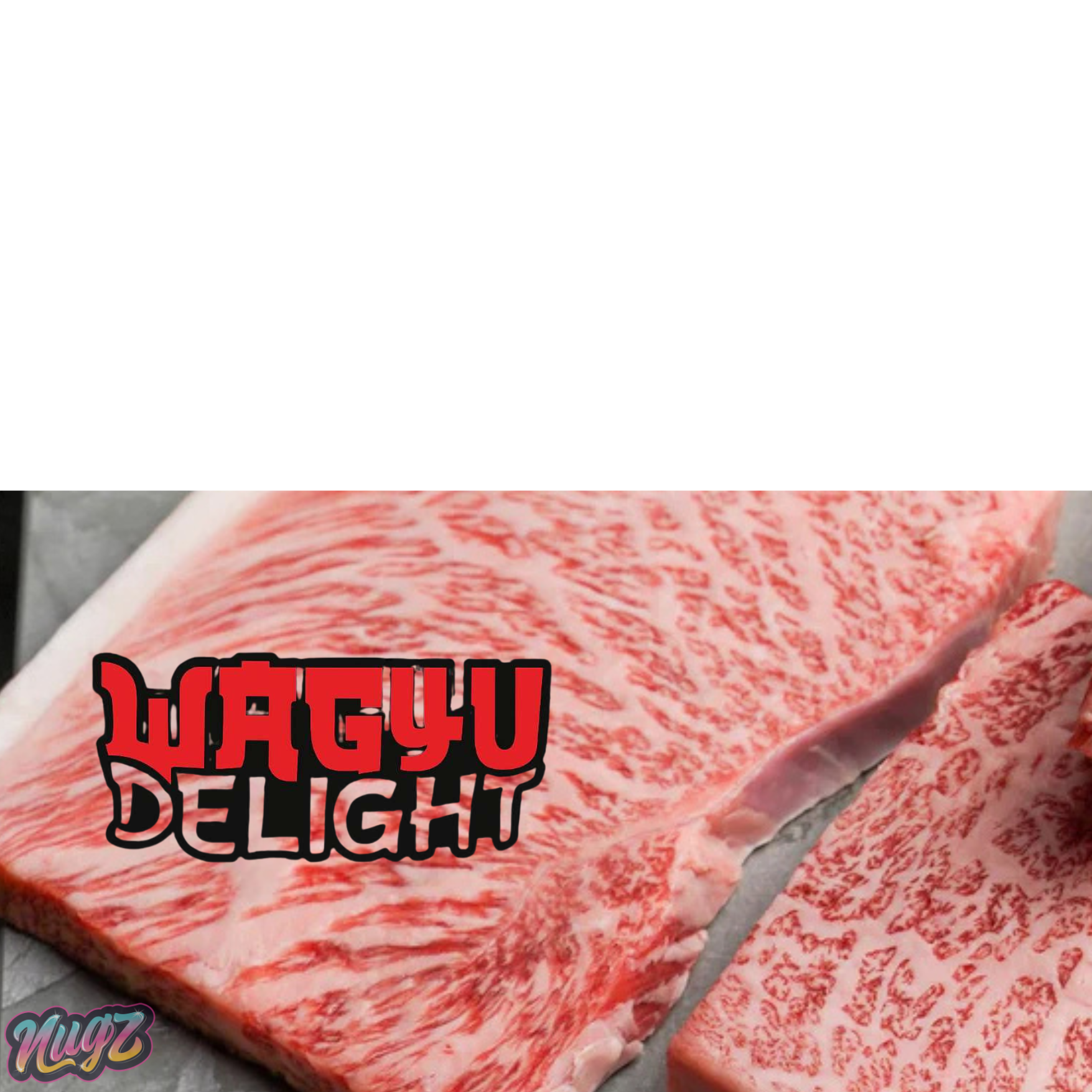 "Close-up of two thick, marbled cuts of Wagyu beef on a surface, showing rich fat distribution. Overlaid text reads 'Wagyu Delight' in bold red and white lettering. A small 'Nugz' logo is visible in the bottom left corner."