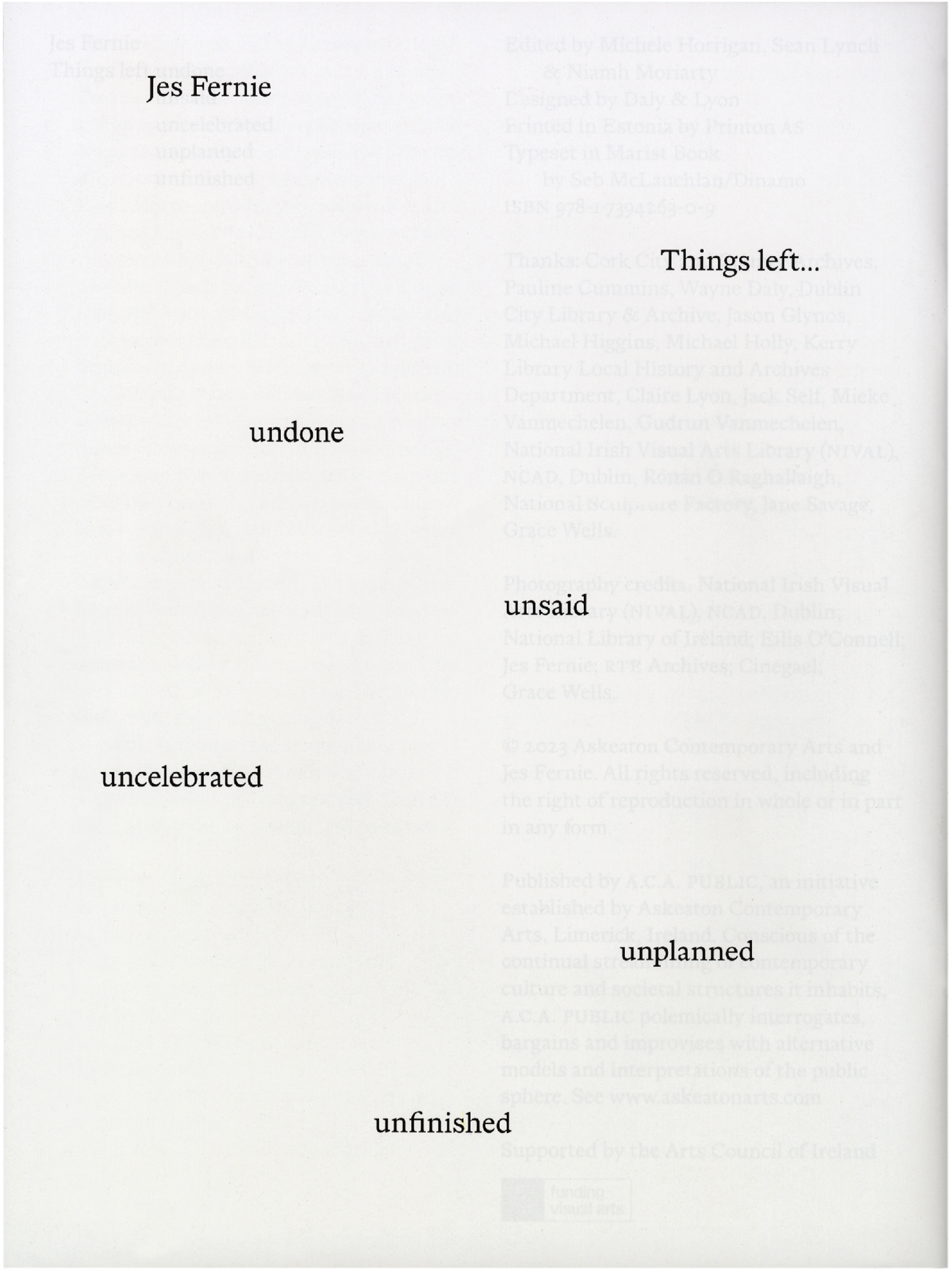 A book page with 'Jes Fernie', 'undone', 'uncelebrated', and 'unfinished' on the left, and 'Things left...', 'unsaid', 'unplanned' on the right.