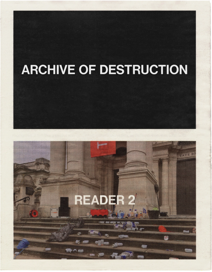 ARCHIVE OF DESTRUCTION on black, above READER 2 overlaid on a photo of litter-strewn steps of a classical building.