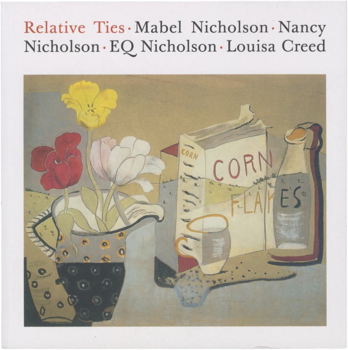 A book cover with the title 'Relative Ties' and the names 'Mabel Nicholson, Nancy Nicholson, EQ Nicholson, Louisa Creed'. Below, a folk-art style painting depicts a still life with a pitcher of yellow, red, and white tulips, a 'CORN FLAKES' box, a mug, and a bottle.