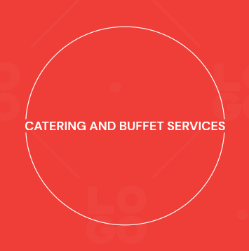 Catering and Buffet Services