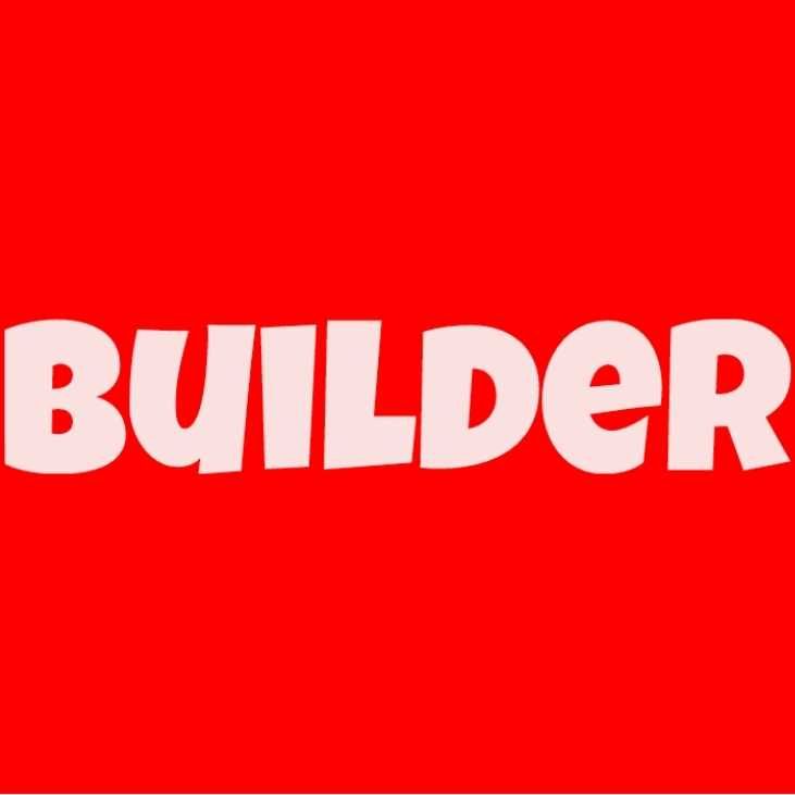 Builder