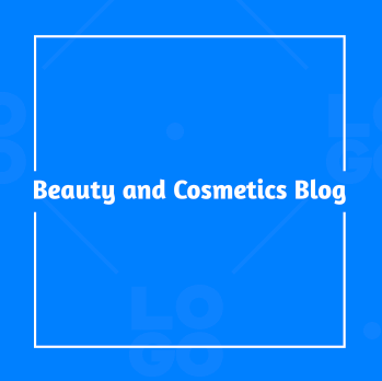 Beauty and Cosmetics Blog