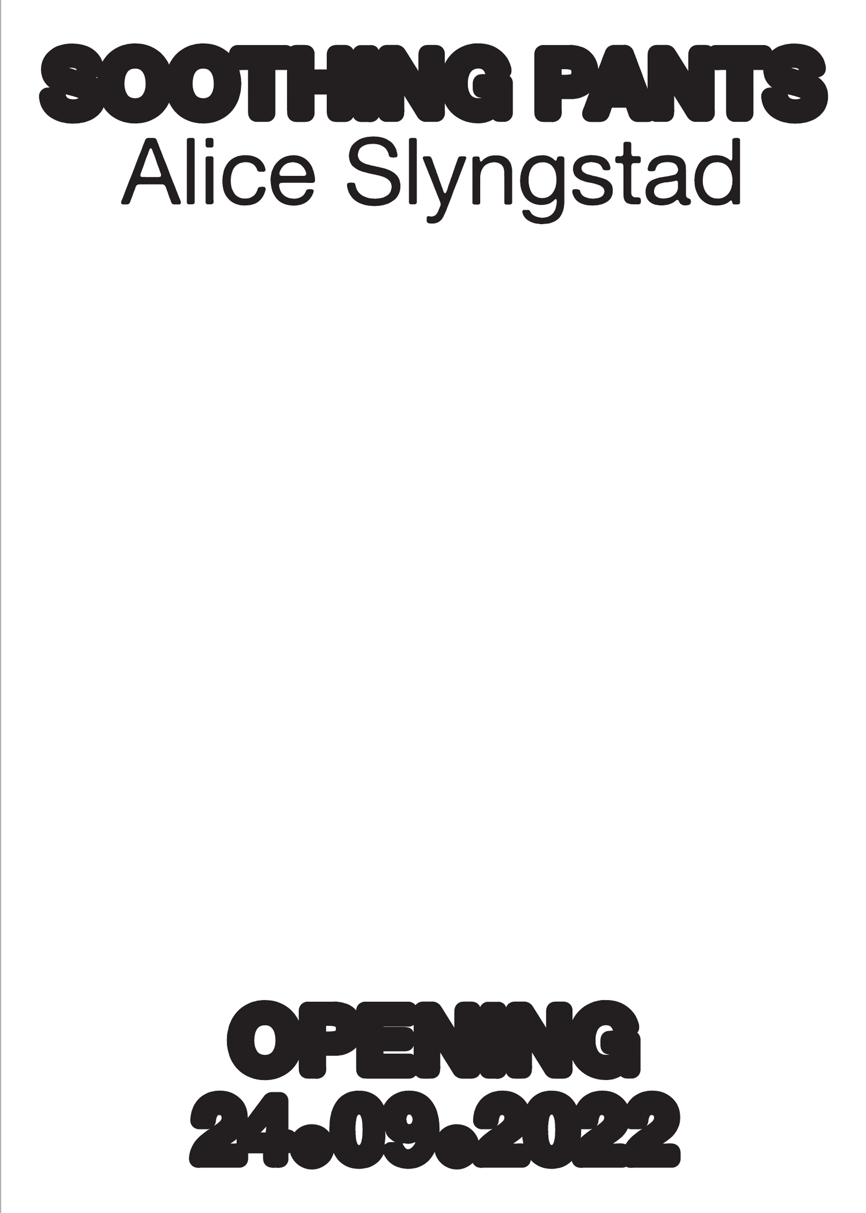 Uitnodiging (voorkant) | Soothing Pants | Vennica Sidibanga Kaseye