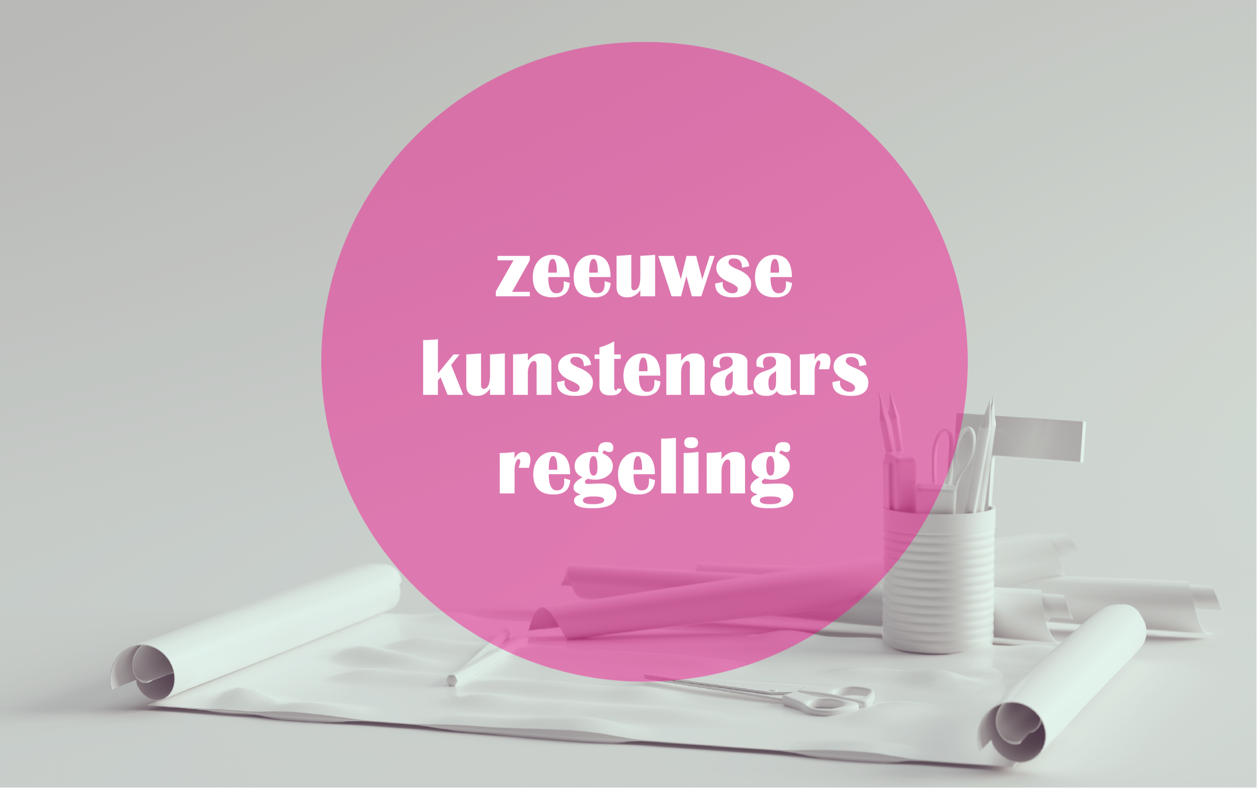 Grant program for artists from Zeeland