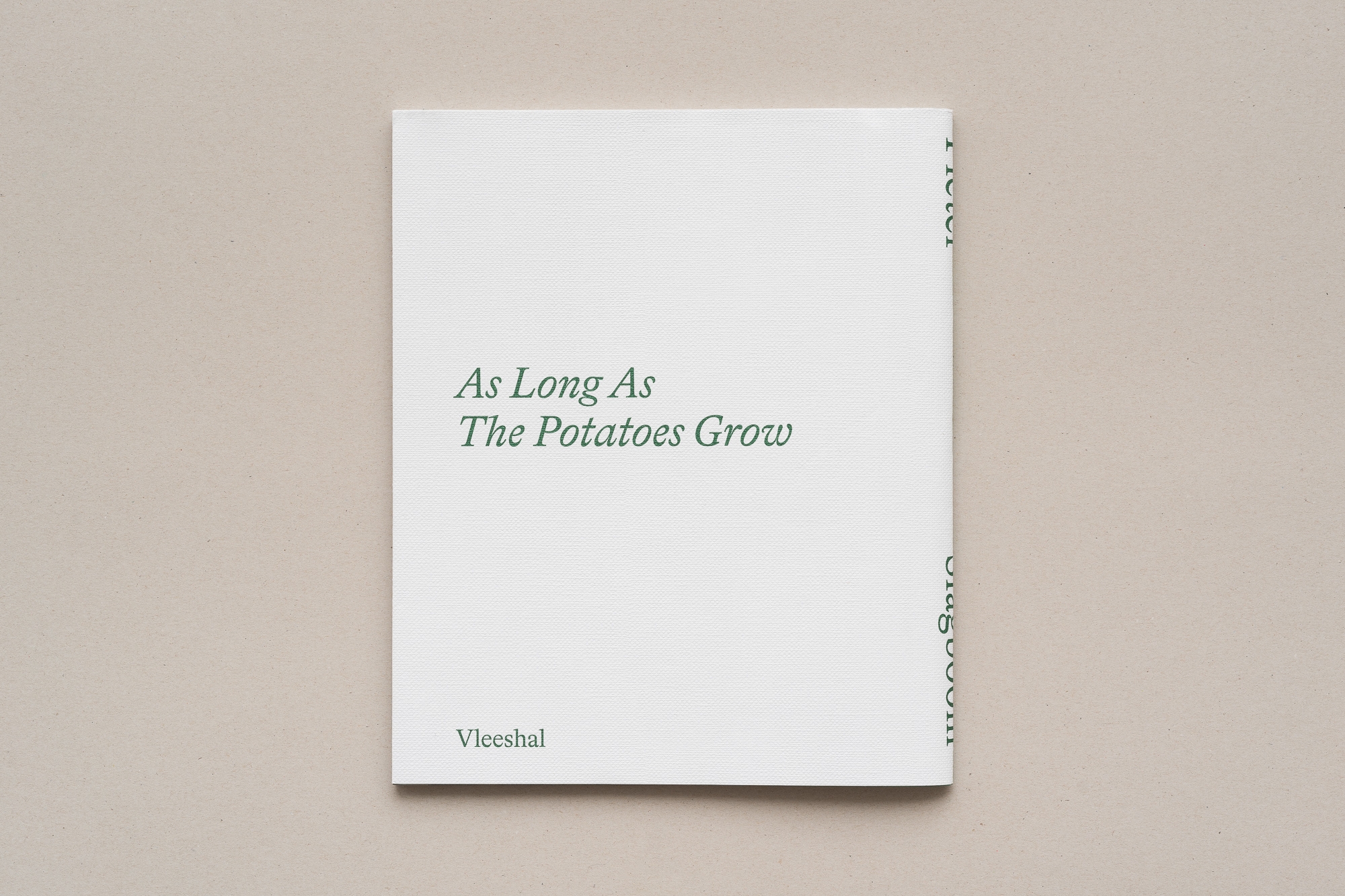 As Long As the Potatoes Grow | Pieter Slagboom