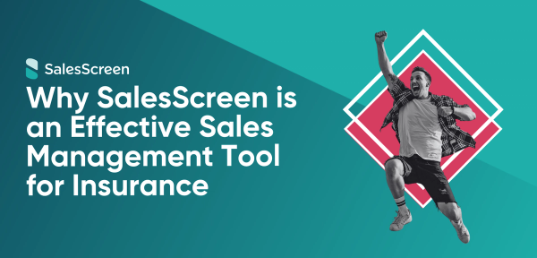 Why SalesScreen is an Effective Sales Management Tool for Insurance