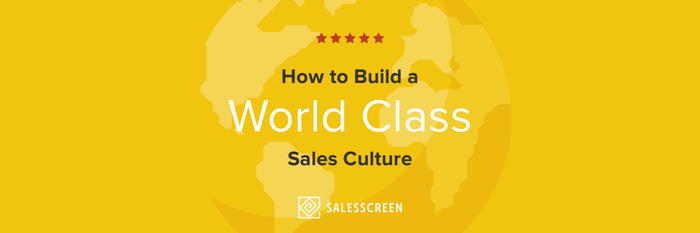 How to Build a World Class Sales Culture