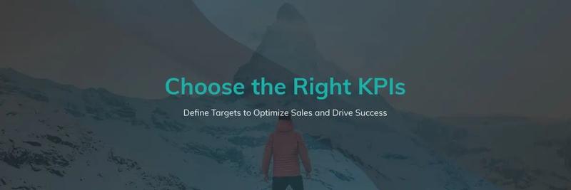 Choose the Right KPIs: Define Targets to Optimize Sales and Drive Success