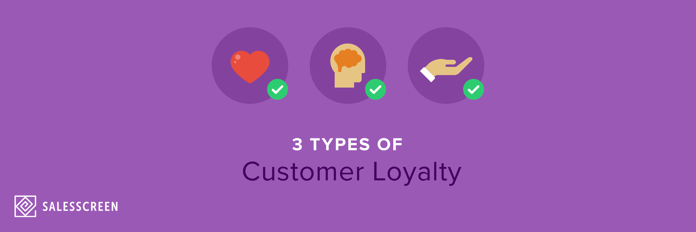 The 3 Types of Customer Brand Loyalty