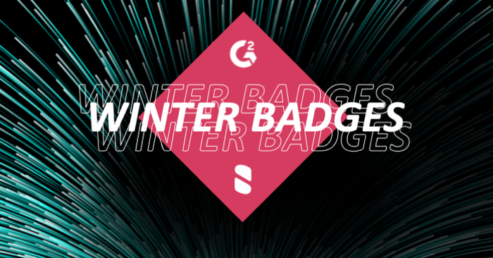 Check Out Our Winter G2 Badges: Best Support, High Performer, Most Likely to Recommend, and More!