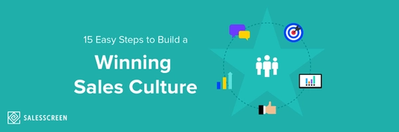15 Easy Steps to Build a Winning Sales Culture