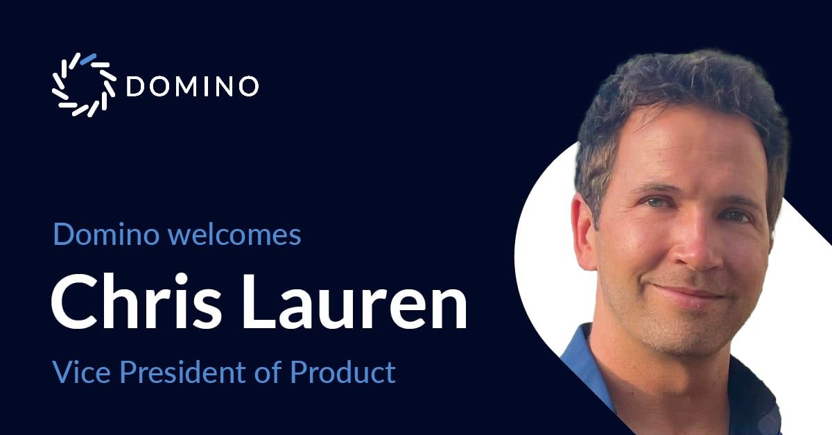 Chris Lauren joins Domino Data Lab from Microsoft