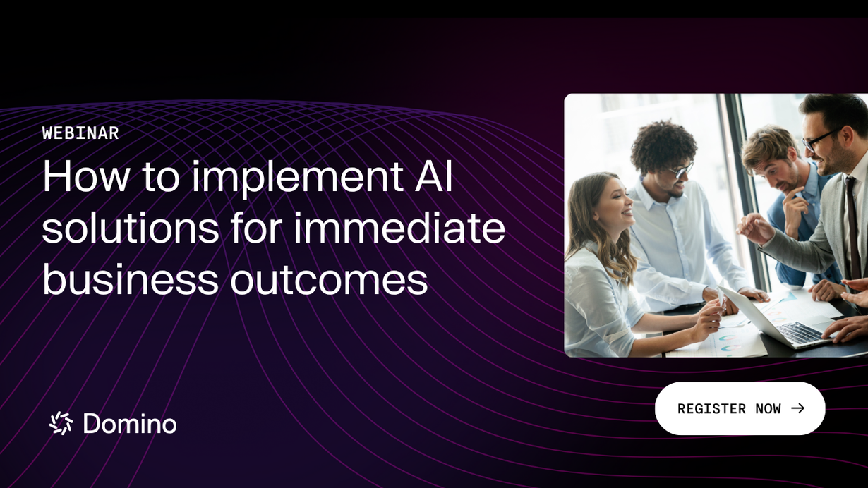Webinar: How to implement AI solutions for immediate business outcomes