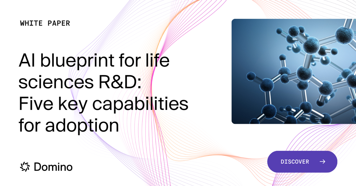 AI blueprint for life sciences R&D | Domino Data Lab