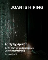 Hiring: Getty Marrow Curatorial Intern