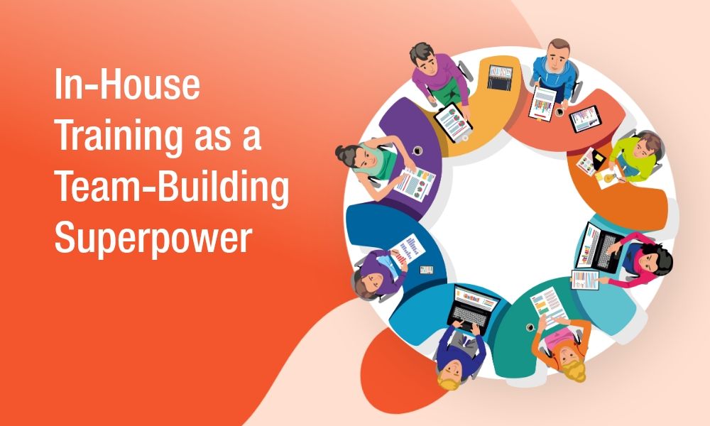 Banner reading 'In-House Training as a Team-Building Superpower', with an overhead illustration of a team working around a circular table