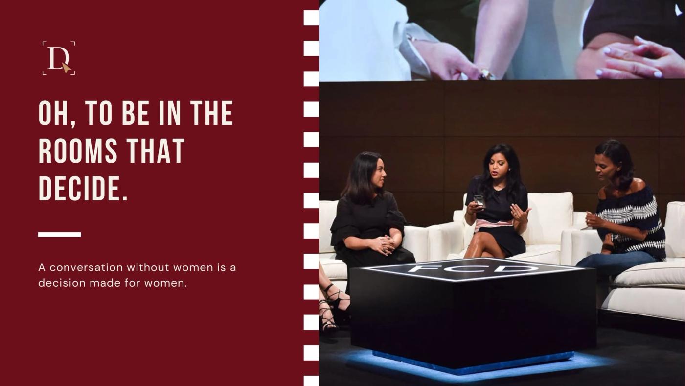 A conversation without women is a decision made for women