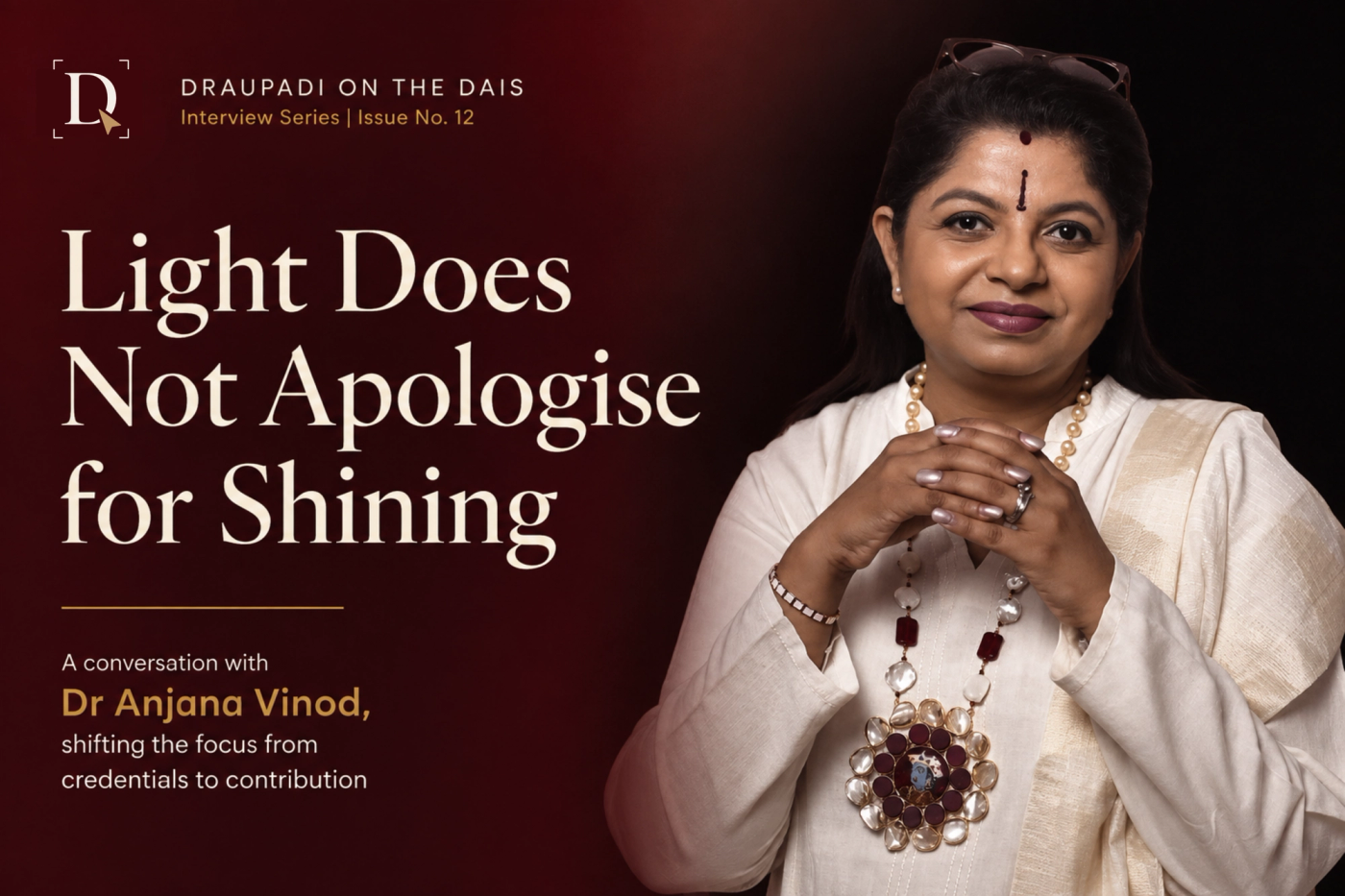 Light Does Not Apologise for Shining