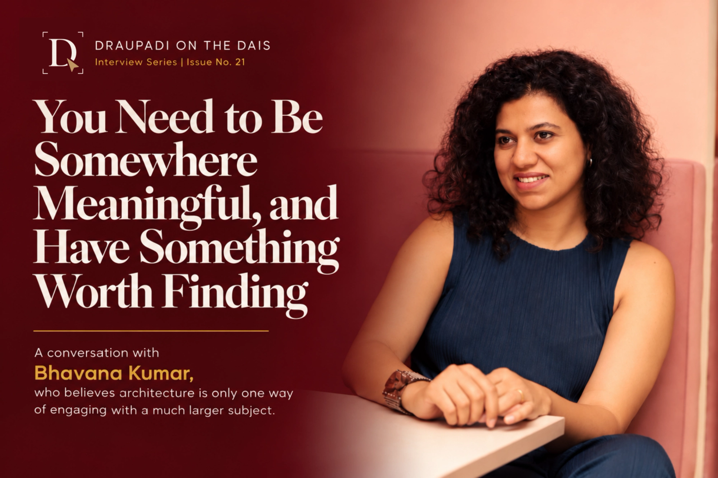 You Need to Be Somewhere Meaningful, and Have Something Worth Finding
