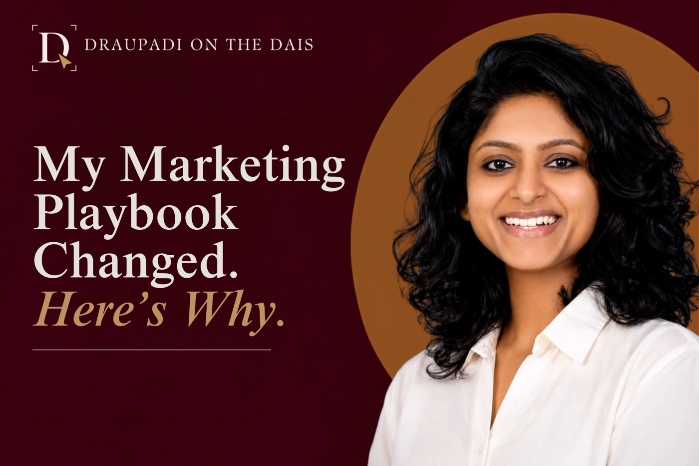 My Marketing Playbook Changed. Here’s Why. 
