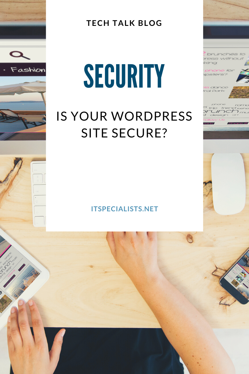 Is Your Wordpress Site Secure?