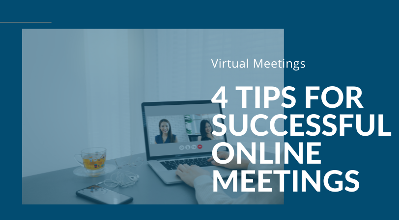 4 Tips for Successful Online Meetings