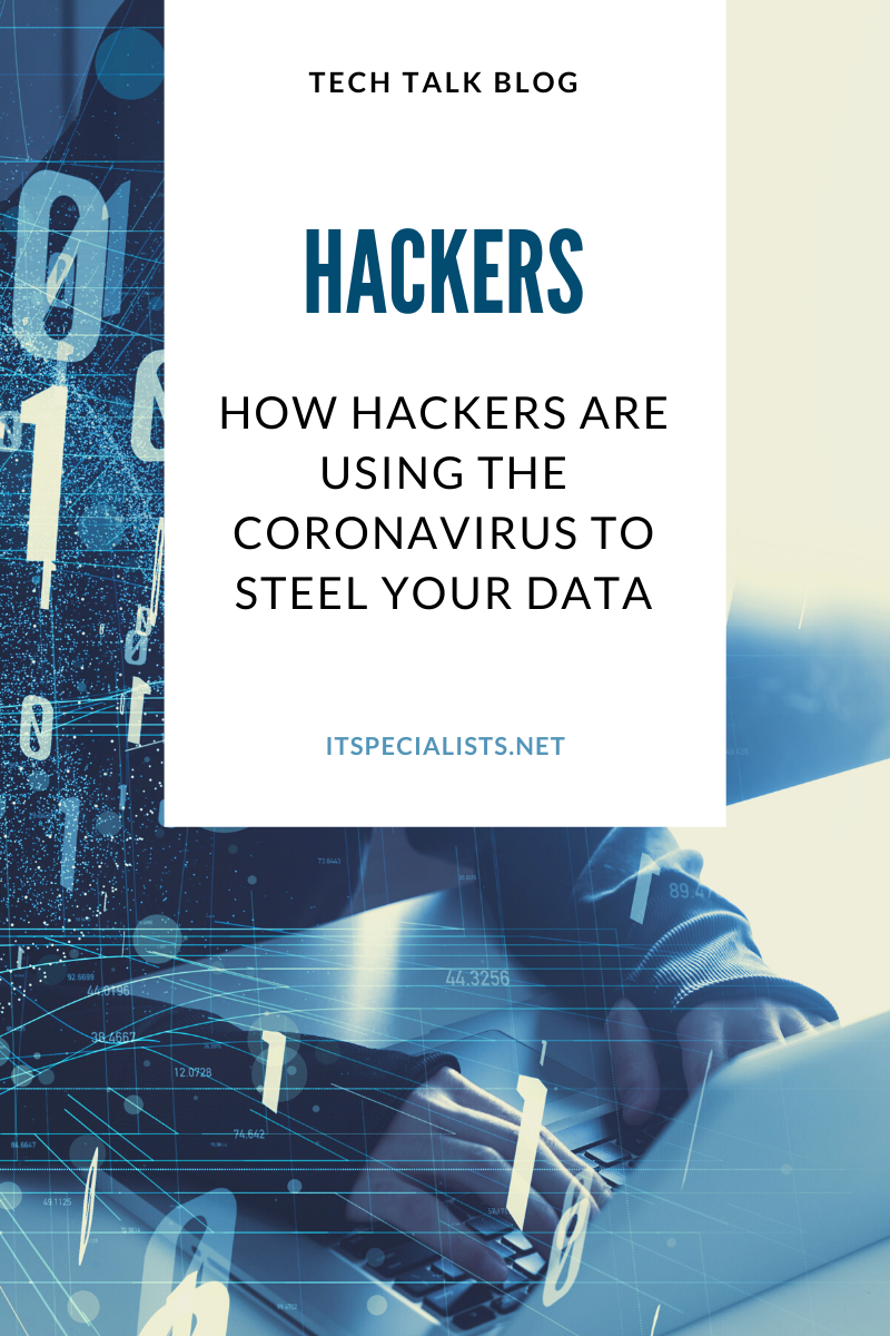 How Hackers are Using the Coronavirus to Steel Your Data