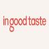 In-Good-Taste