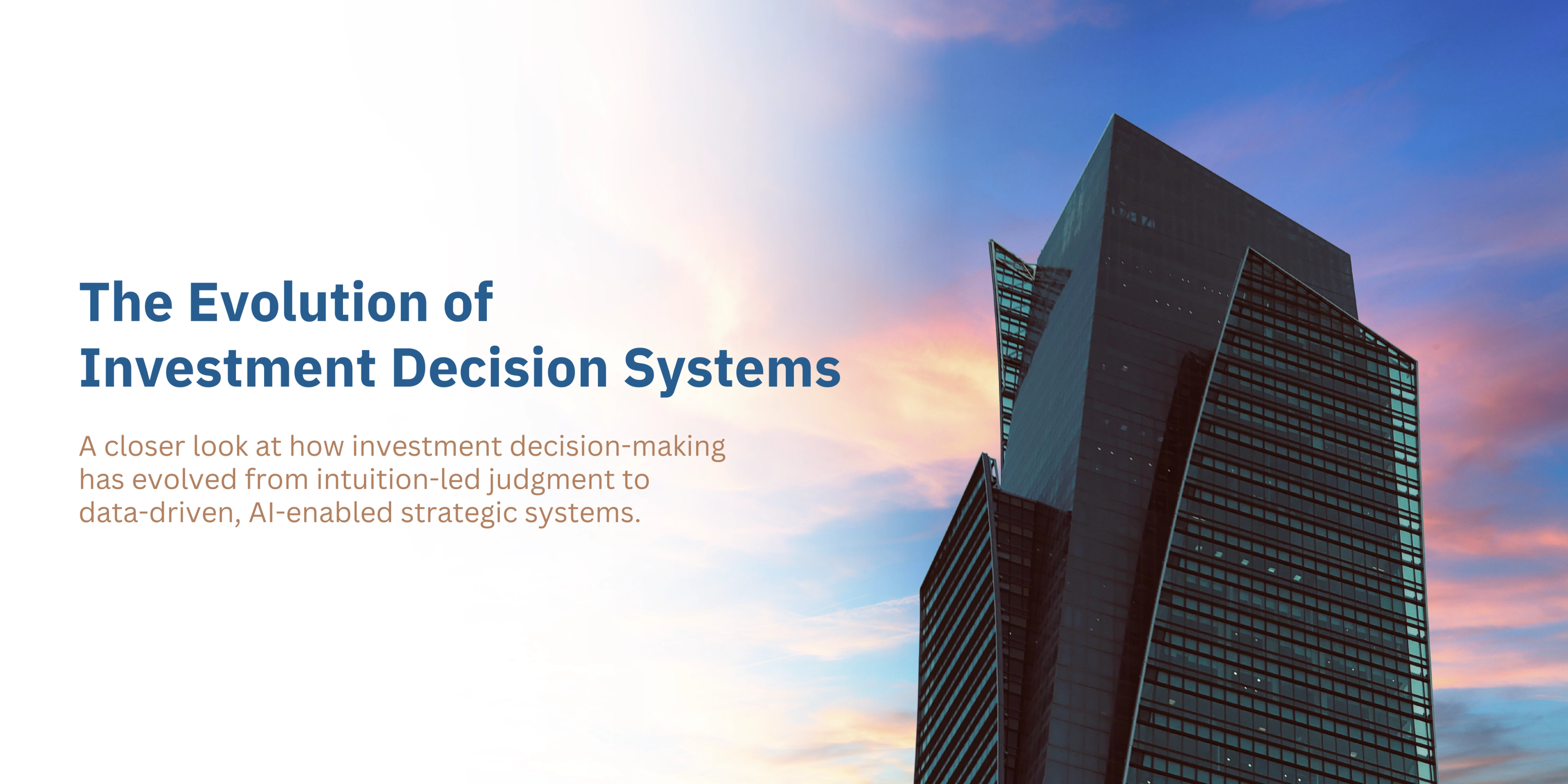 The Evolution of Investment Decision Systems-banner