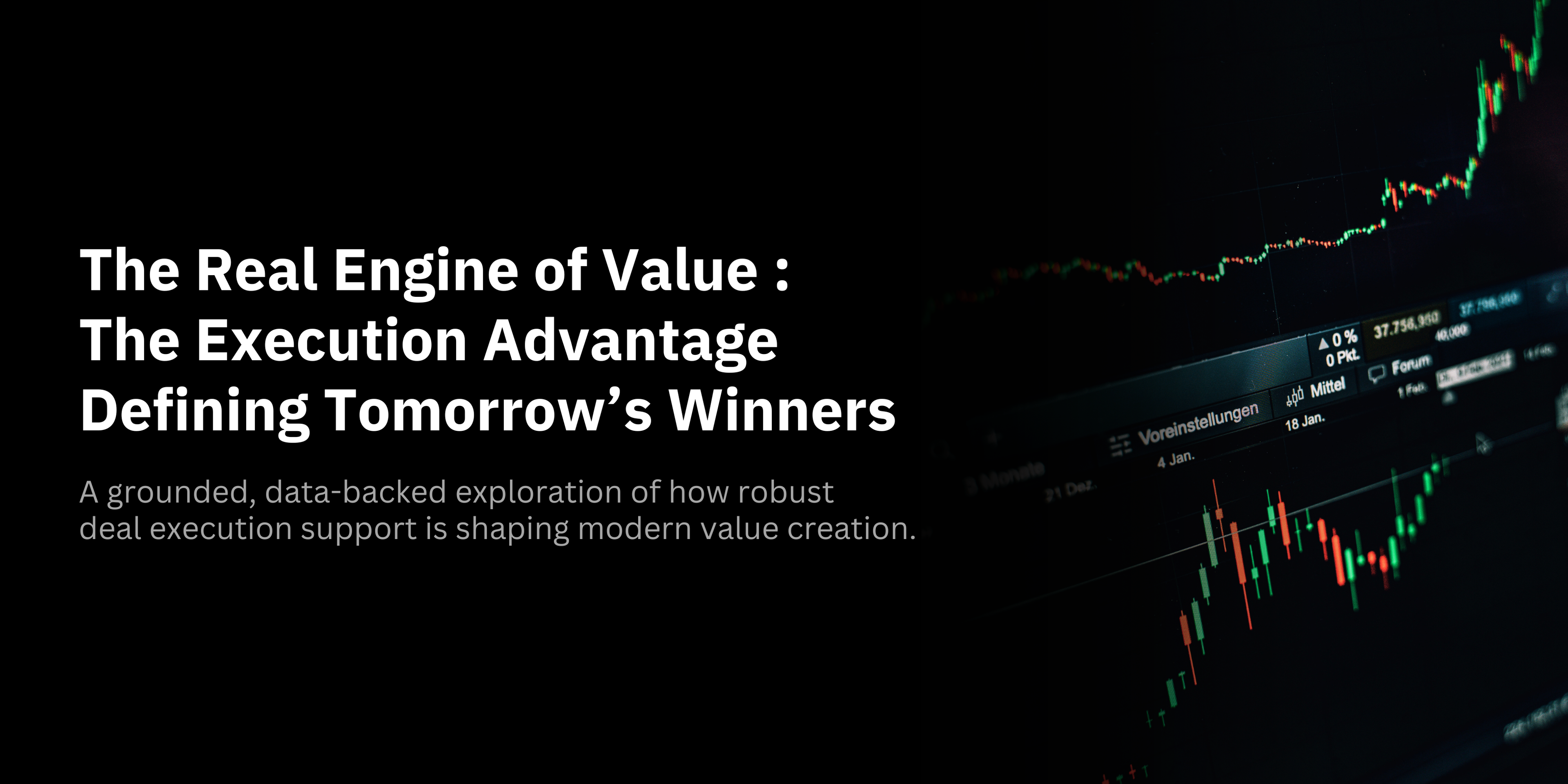 The Real Engine of Value : Why Smart Deal Execution Defines Winners in 2025 and Beyond-banner