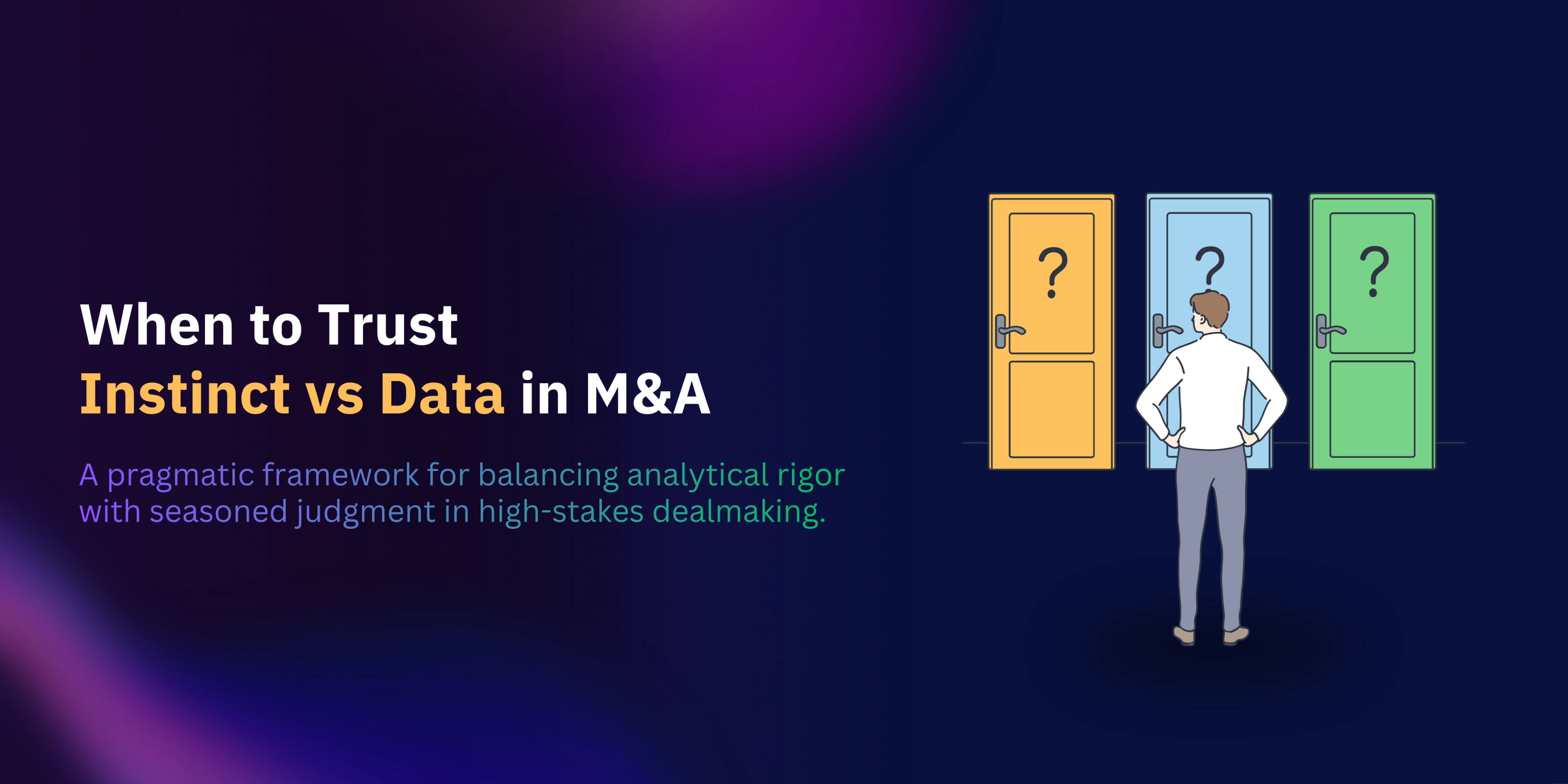 When to Trust Instinct vs Data in M&A-banner