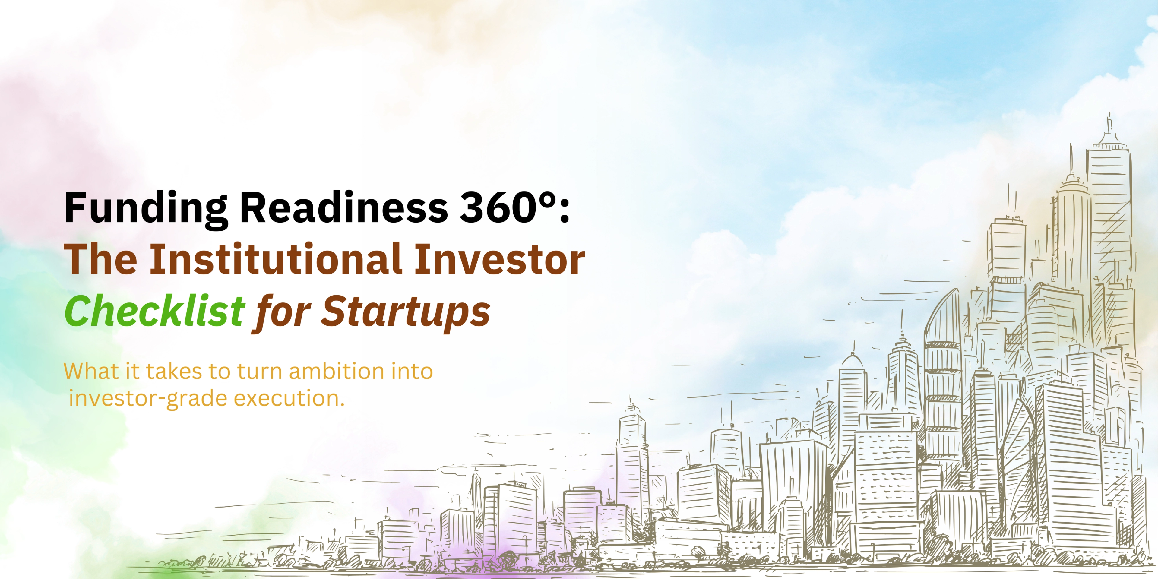 Funding Readiness 360°: The Institutional Investor Checklist for Startups-banner