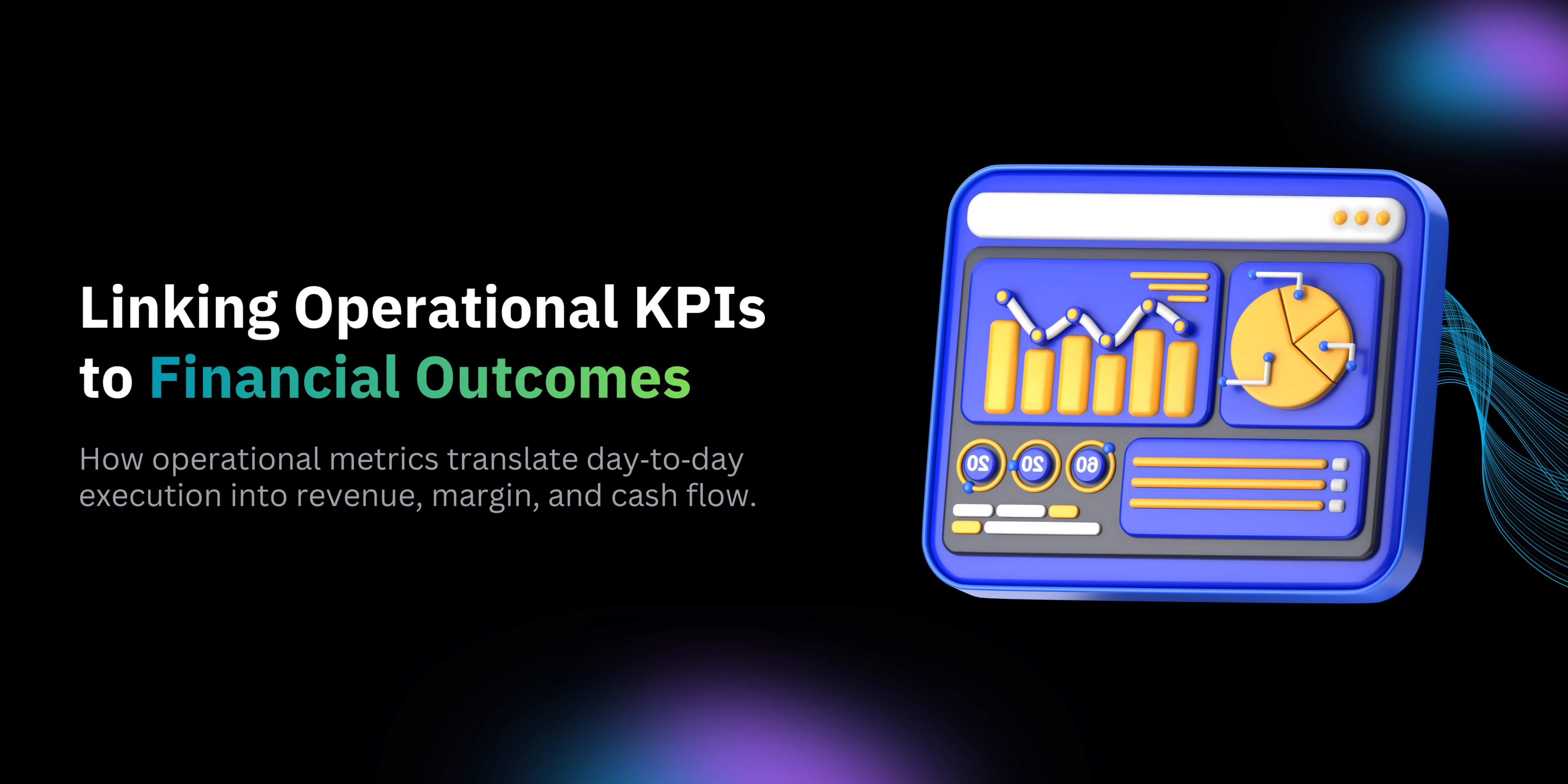 Linking Operational KPIs to Financial Outcomes-banner