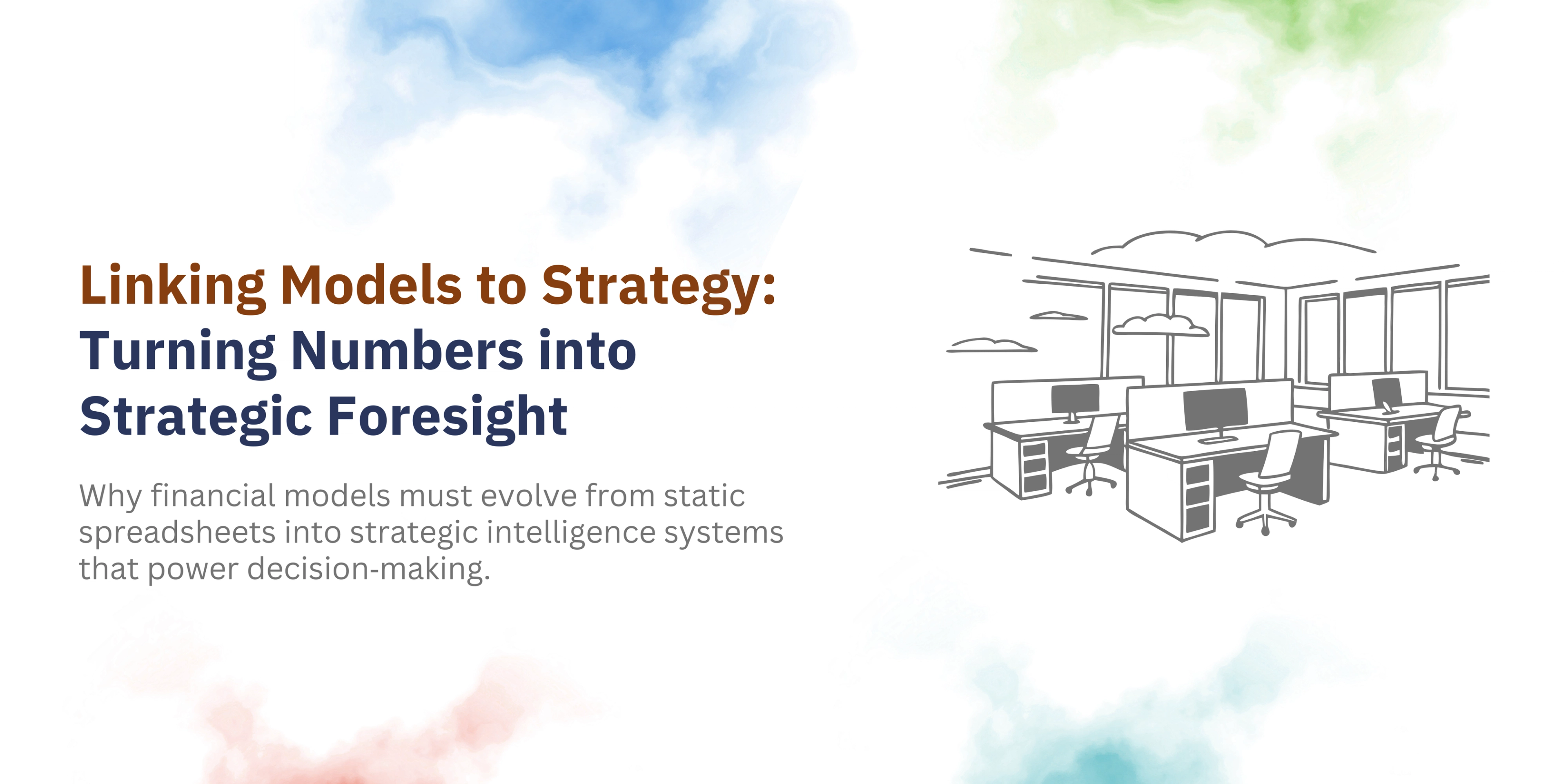 Linking Models to Strategy: Turning Numbers into Strategic Foresight-banner